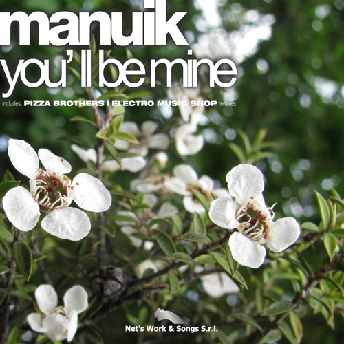 MANUIK “You’ll Be Mine”