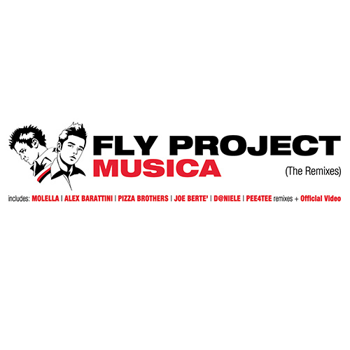 FLY PROJECT “Musica (The Remixes)”