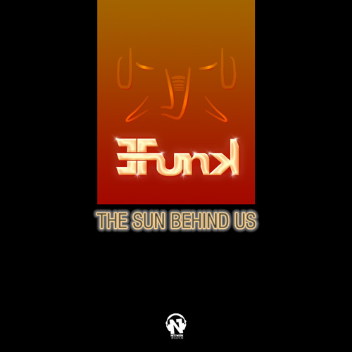 E-FUNK “The Sun Behind Us”