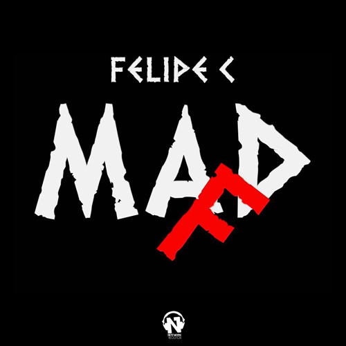FELIPE C  “Mad F”