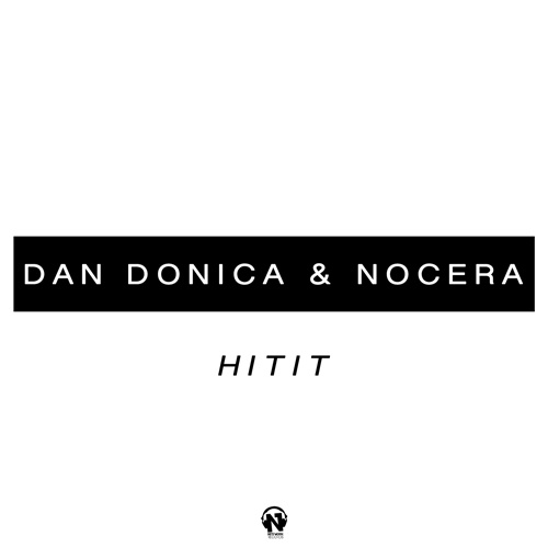 DAN DONICA & NOCERA  “Hitit”
