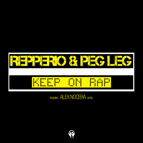 REPPERIO & PEG LEG  “Keep On Rap”