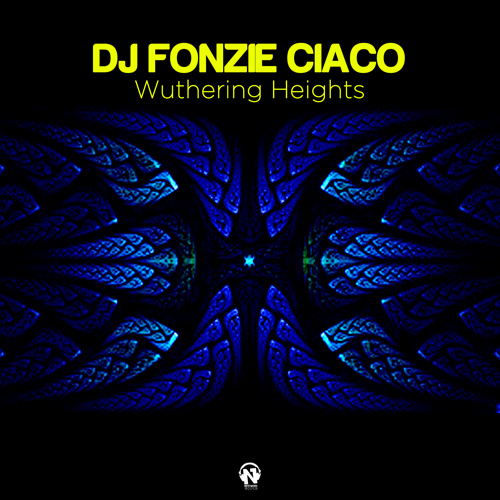DJ FONZIE CIACO  “Wuthering Heights”