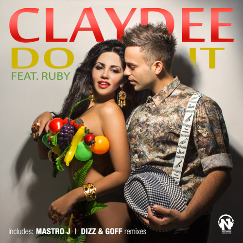 CLAYDEE Feat. RUBY  “Do It”