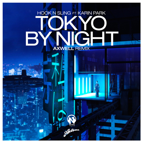 HOOK N SLING Feat. KARIN PARK “Tokyo By Night”