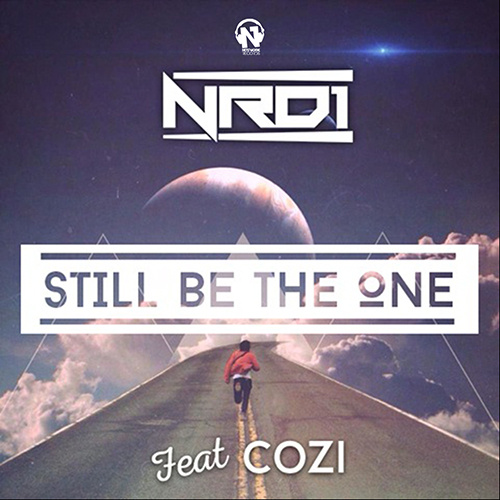 NRD1 Feat. COZI  “Still Be The One”