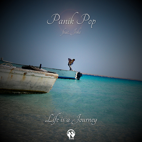 PANIK POP Feat. JOKE “Life Is A Journey”