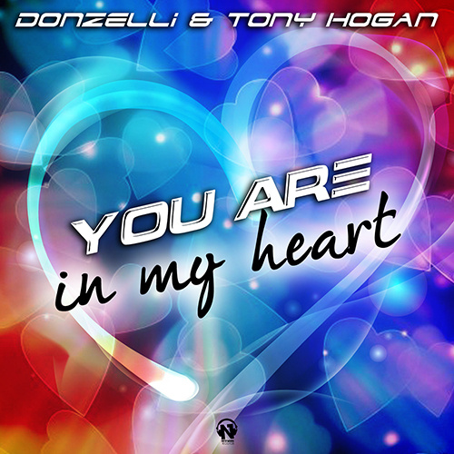 DONZELLI & TONY HOGAN “You Are In My Heart”