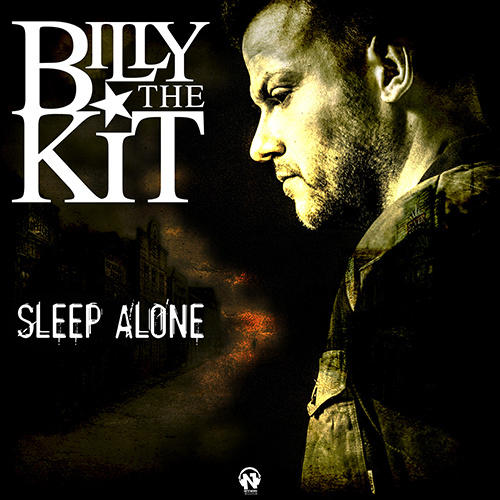 BILLY THE KIT “Sleep Alone”