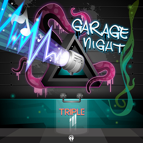 TRIPLE1 “Garage Night”