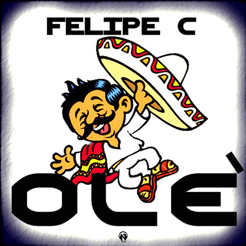 FELIPE C “Ole