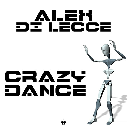 ALEX DI LECCE “Crazy Dance”