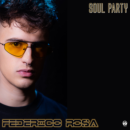 FEDERICO ROSA “Soul Party”