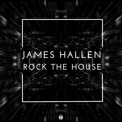 JAMES HALLEN “Rock The House”