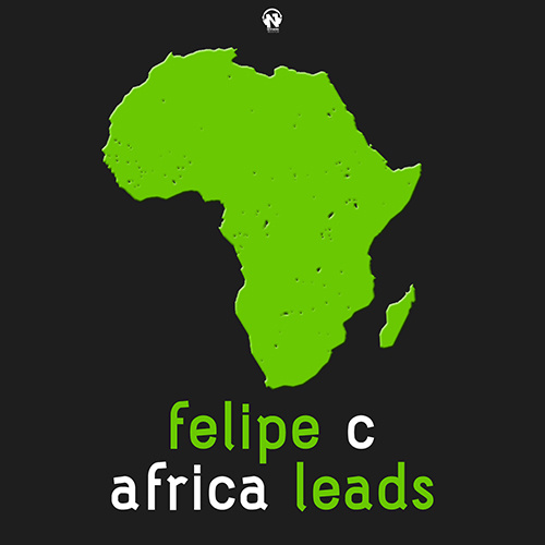 FELIPE C “Africa Leads”