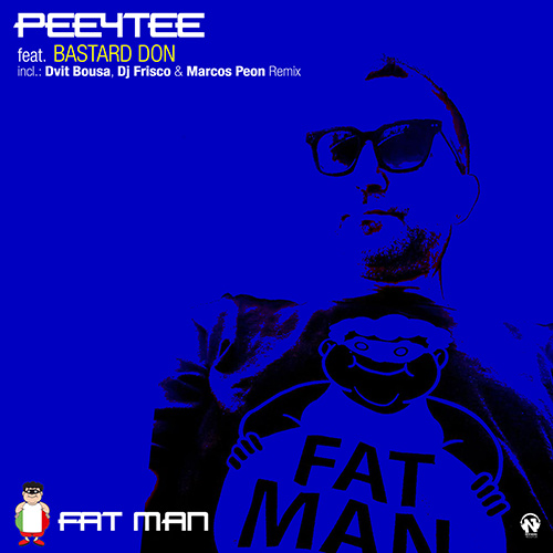 PEE4TEE feat. Bastard Don “Fat Man” Remix