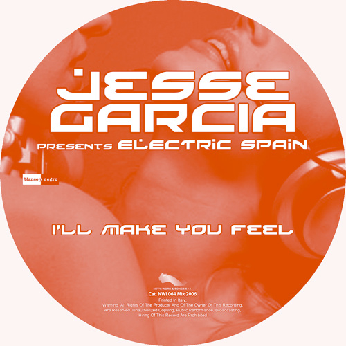 JESSE GARCIA presents ELECTRIC SPAIN – “I’ll Make You Feel”