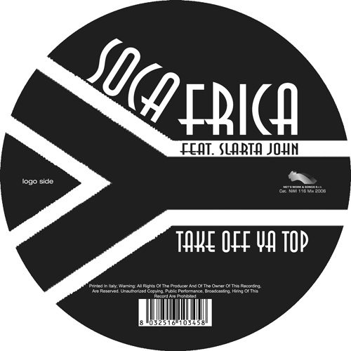SOCAFRICA feat. SLARTA JOHN “Take Off Ya Top”