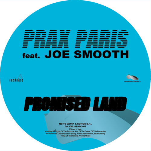 PRAX PARIS feat. JOE SMOOTH “Promised Land”