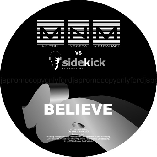 MARTIN + NOCERA + MONTANARI vs SIDEKICK “Believe”