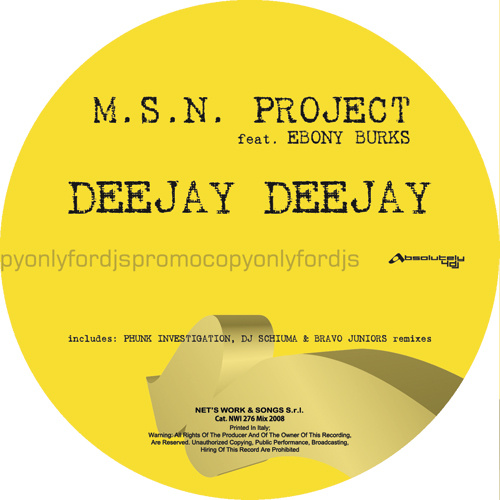M.S.N. PROJECT Feat. EBONY BURKS “Deejay Deejay”