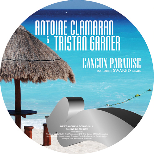 ANTOINE CLAMARAN & TRISTAN GARNER “Cancun Paradise”
