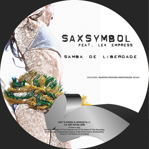 SAXSYMBOL Feat. LEX EMPRESS “Samba De Liberdade”