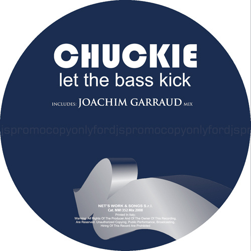 CHUCKIE “Let The Bass Kick”