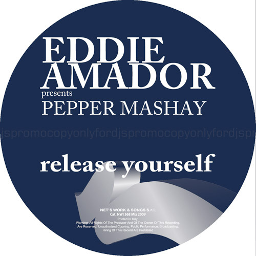 EDDIE AMADOR presents PEPPER MASHAY “Release Yourself”