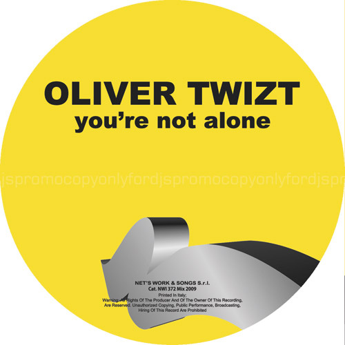 OLIVER TWIZT “You’re Not Alone”