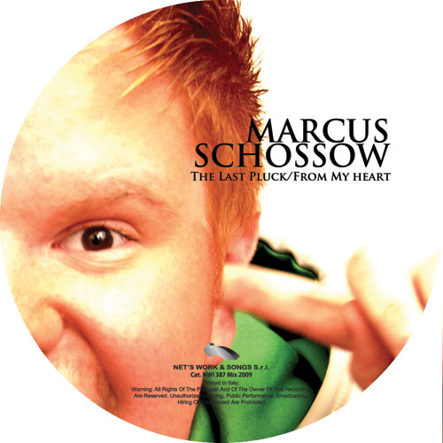MARCUS SCHOSSOW “The Last Pluck/From My Heart”