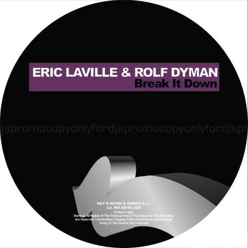 ERIC LAVILLE & ROLF DYMAN “Break It Down”