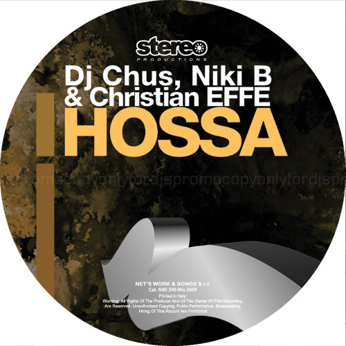 DJ CHUS vs NIKI B & CHRISTIAN E.F.F.E. “Hossa”