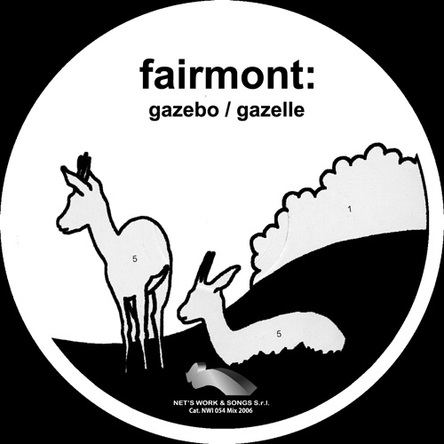 FAIRMONT – “Gazebo / Gazelle”