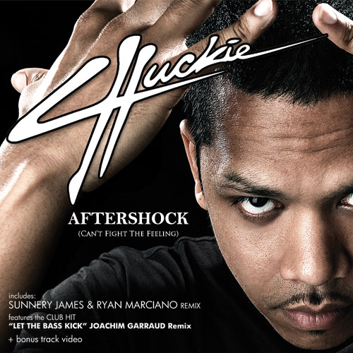 CHUCKIE “Aftershock (Can’t Fight The Feeling)”