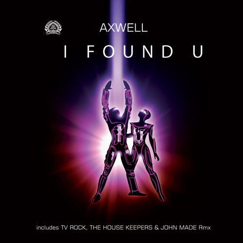AXWELL feat. MAX’ C “I Found U”