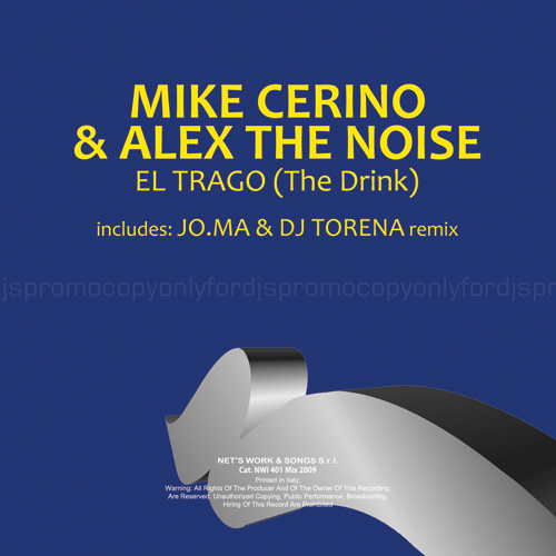 MIKE CERINO & ALEX THE NOISE “El Trago (The Drink)”
