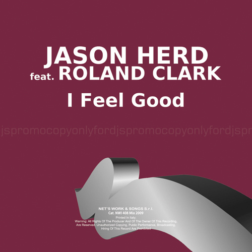 JASON HERD Feat. ROLAND CLARK “I Feel Good”