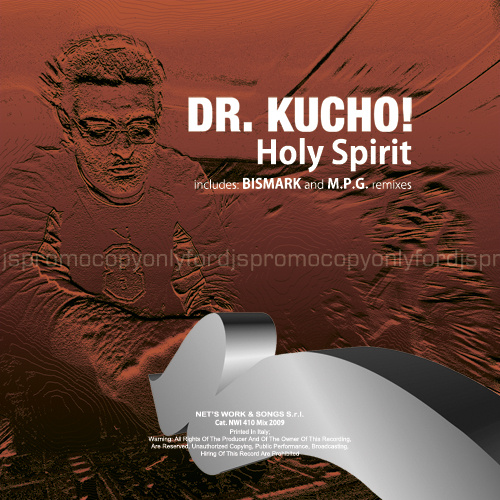 DR. KUCHO! “Holy Spirit”
