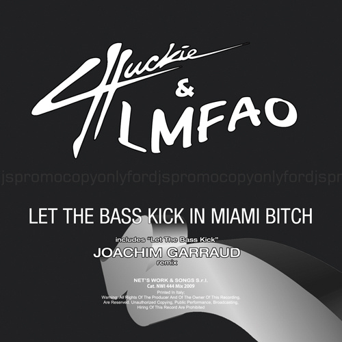 CHUCKIE & LMFAO “Let The Bass Kick In Miami Bitch”