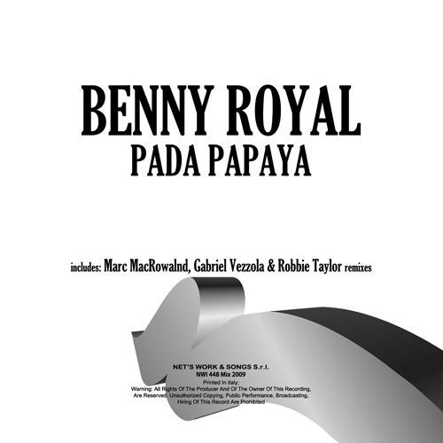 BENNY ROYAL “Pada Papaya”