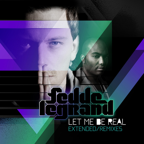 FEDDE LE GRAND Ft. MITCH CROWN “Let Me Be Real”