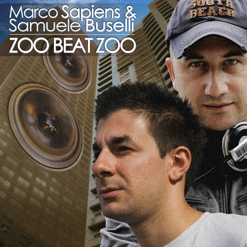MARCO SAPIENS & SAMUELE BUSELLI “Zoo Beat Zoo”