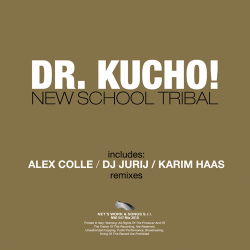 DR. KUCHO! “New School Tribal”