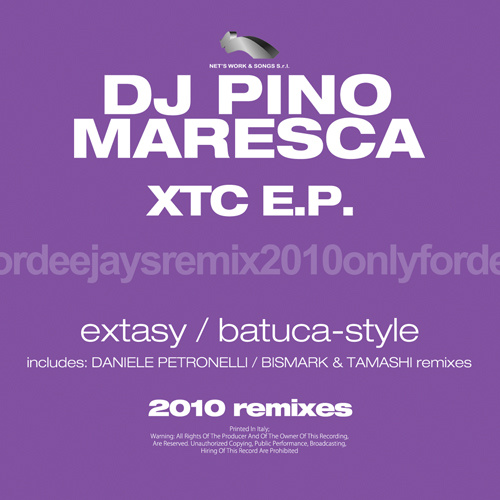 DJ PINO MARESCA “XTC E.P. (2010 Remixes)”