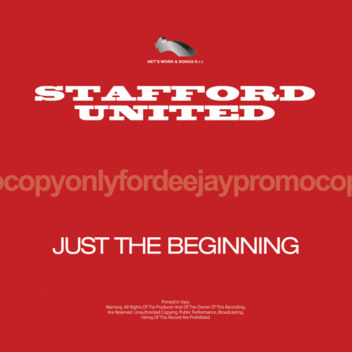 STAFFORD UNITED “Just The Beginning”