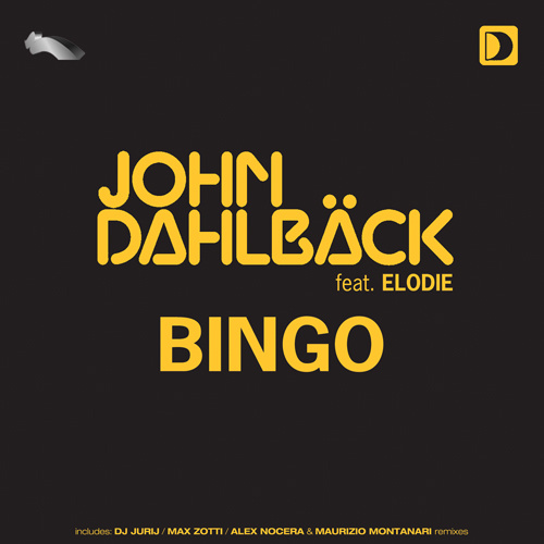 JOHN DAHLBÄCK Feat. ELODIE “Bingo”