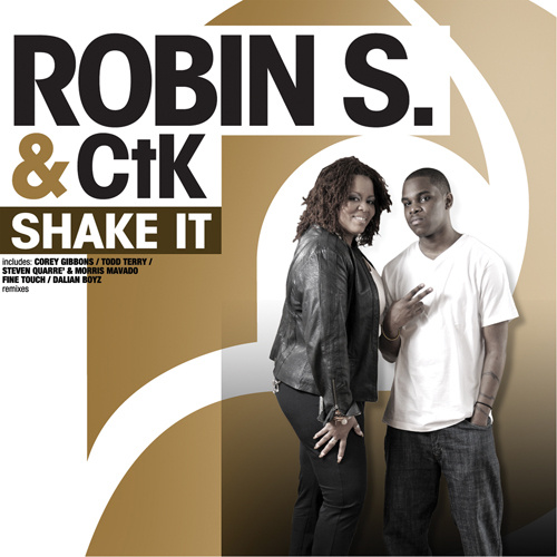 ROBIN S & CtK “Shake It”