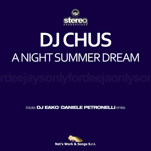 DJ CHUS “A Night Summer Dream”