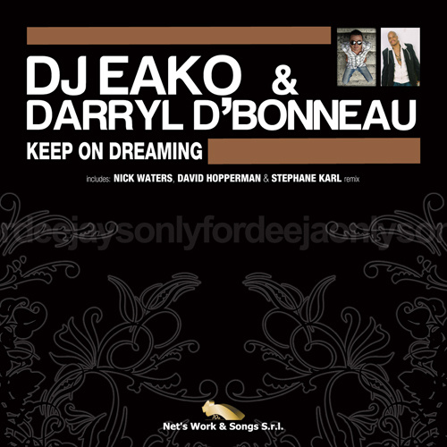 DJ EAKO & DARRYL D’BONNEAU “Keep On Dreaming”